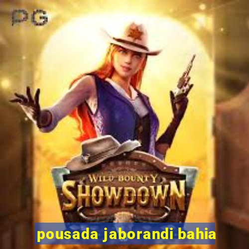 pousada jaborandi bahia